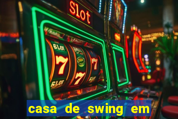 casa de swing em foz do iguacu